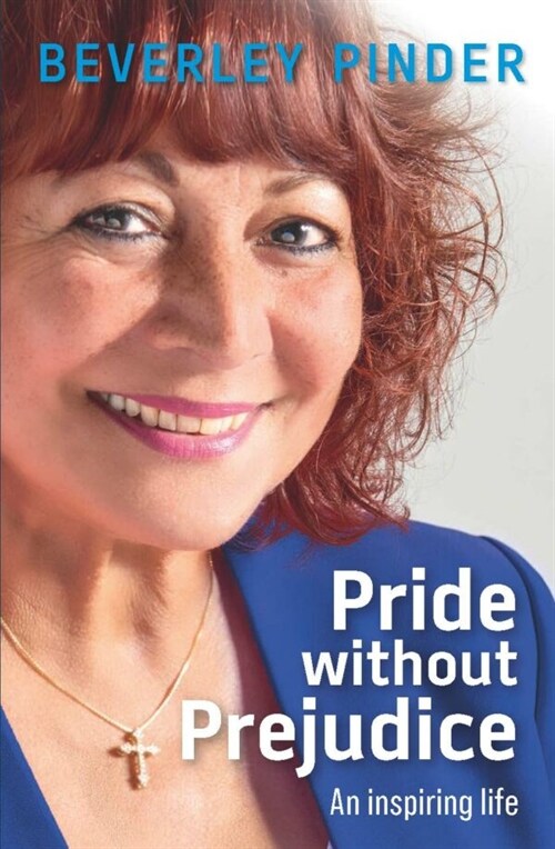 Pride without Prejudice : An Inspiring Life (Paperback)