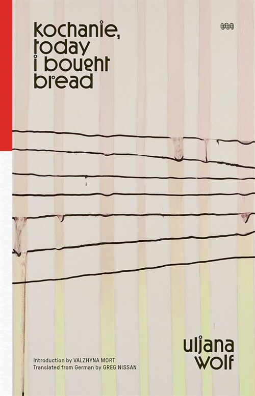 Kochanie, Today I Bought Bread (Paperback)