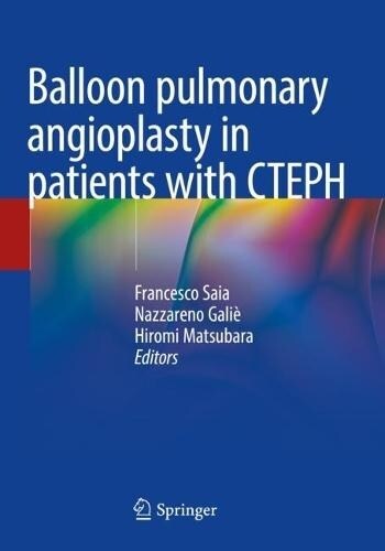 Balloon Pulmonary Angioplasty in Patients with Cteph (Paperback, 2022)