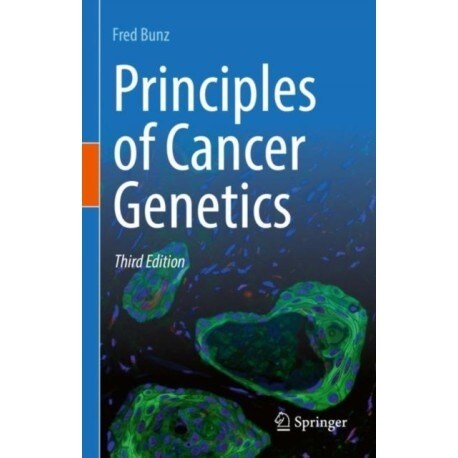 Principles of Cancer Genetics (Paperback, 3, 2022)