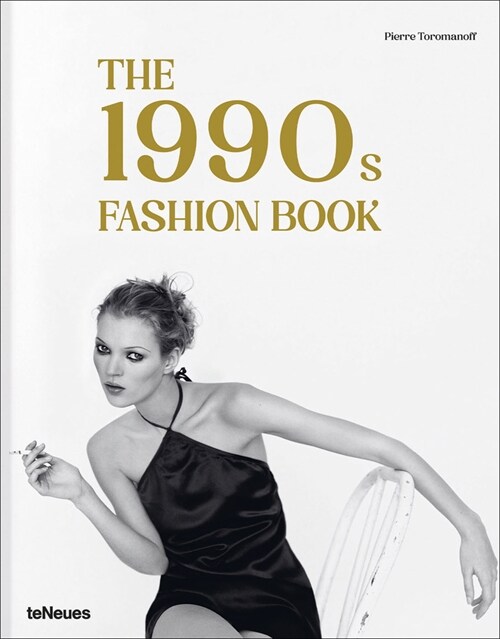 The 1990s Fashion Book (Hardcover)