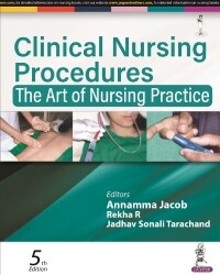 Clinical Nursing Procedures : The Art of Nursing Practice (Paperback, 5 Revised edition)