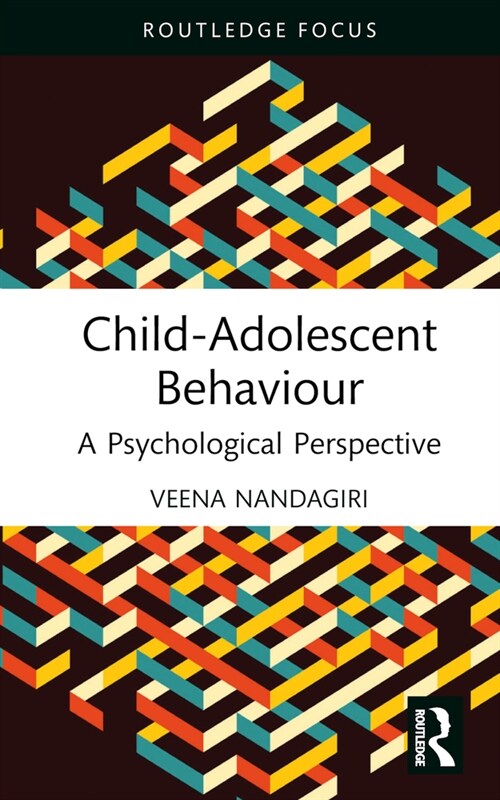 Child-Adolescent Behaviour : A Psychological Perspective (Hardcover)