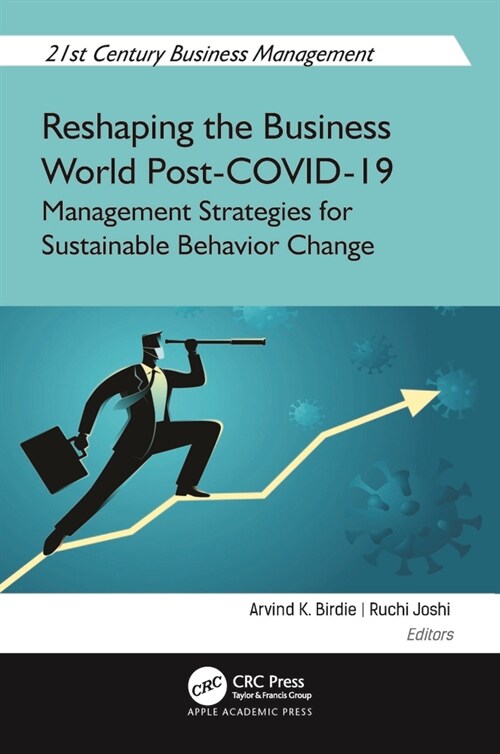 Reshaping the Business World Post-Covid-19: Management Strategies for Sustainable Behavior Change (Hardcover)