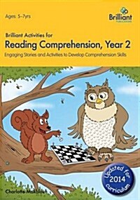 Brilliant Activities for Reading Comprehension, Year 2 (2nd Ed) : Engaging Stories and Activities to Develop Comprehension Skills (Paperback, 2 Revised edition)