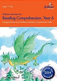 Brilliant Activities for Reading Comprehension, Year 6 (2nd Ed) : Engaging Stories and Activities to Develop Comprehension Skills (Paperback, 2 Revised edition)
