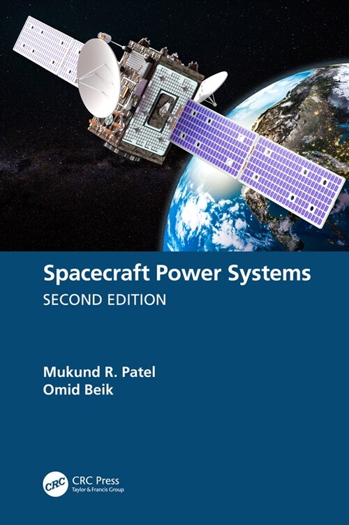 Spacecraft Power Systems (Hardcover, 2 ed)