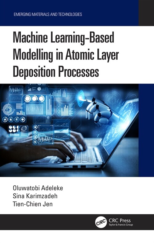 Machine Learning-Based Modelling in Atomic Layer Deposition Processes (Hardcover, 1)