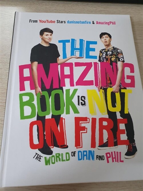 [중고] The Amazing Book Is Not on Fire: The World of Dan and Phil (Hardcover)