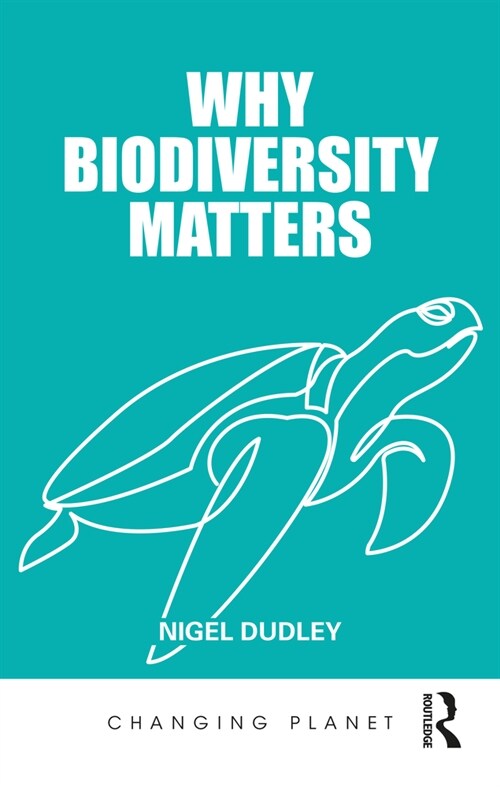 Why Biodiversity Matters (Paperback, 1)