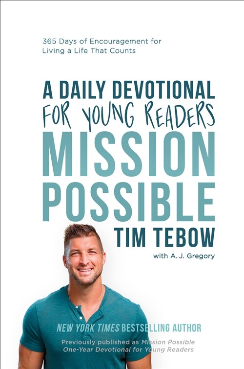 Mission Possible: A Daily Devotional for Young Readers: 365 Days of Encouragement for Living a Life That Counts (Hardcover)