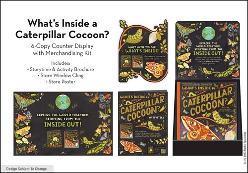 Whats Inside a Caterpillar Cocoon? 6-Copy Counter Display with Merch Kit (Trade-only Material)