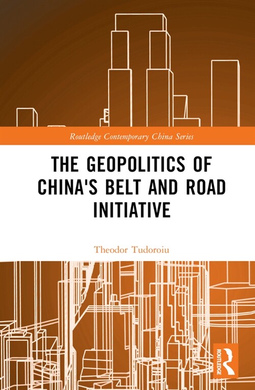 The Geopolitics of Chinas Belt and Road Initiative (Hardcover, 1)