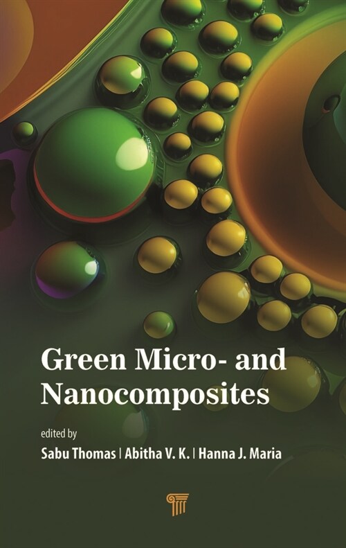 Green Micro- and Nanocomposites (Hardcover, 1)