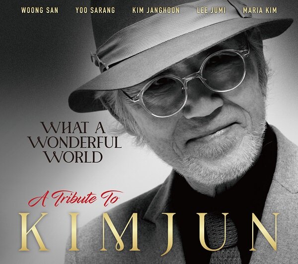 What a Wonderful World - A Tribute to Kim Jun [LP]