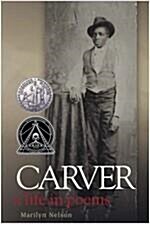 [중고] Carver: A Life in Poems (Hardcover)