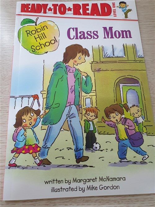 [중고] Class Mom: Ready-To-Read Level 1 (Paperback)