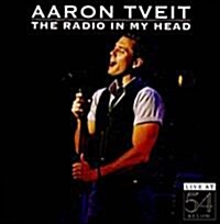 [수입] Aaron Tveit - Radio in My Head: Live at 54 Below (CD)