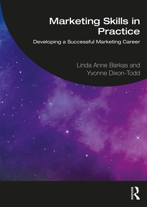 Marketing Skills in Practice : Developing a Successful Marketing Career (Paperback)