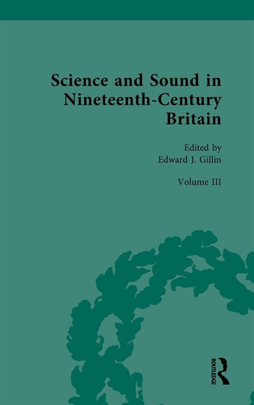 Science and Sound in Nineteenth-Century Britain : Sound in Context (Hardcover)