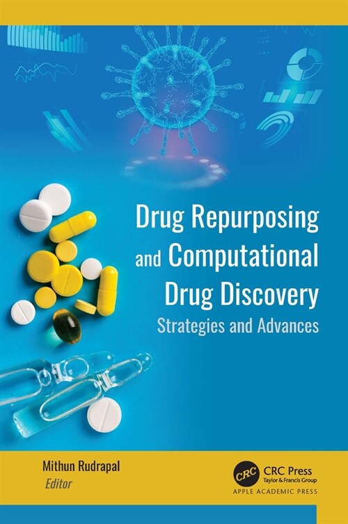 Drug Repurposing and Computational Drug Discovery: Strategies and Advances (Hardcover)
