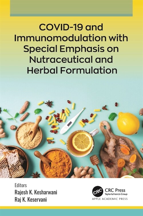 COVID-19 and Immunomodulation with Special Emphasis on Nutraceutical and Herbal Formulation (Hardcover, 1)