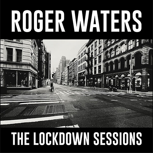 [수입] Roger Waters - The Lockdown Sessions [디지팩]