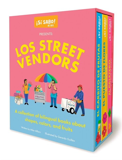 Los Street Vendors: A Collection of Bilingual Books about Shapes, Colors, and Fruits Inspired by Latin American Culture (Libros En Espa?l (Hardcover)