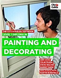 The City & Guilds Textbook: Level 1 Diploma in Painting & Decorating (Paperback)