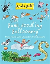 Bunk-doodling Balloonery (Hardcover)