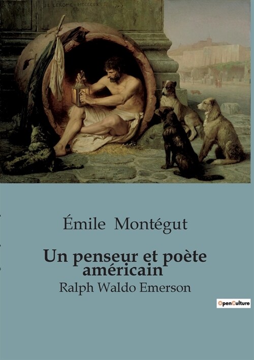 Un penseur et po?e am?icain: Ralph Waldo Emerson (Paperback)