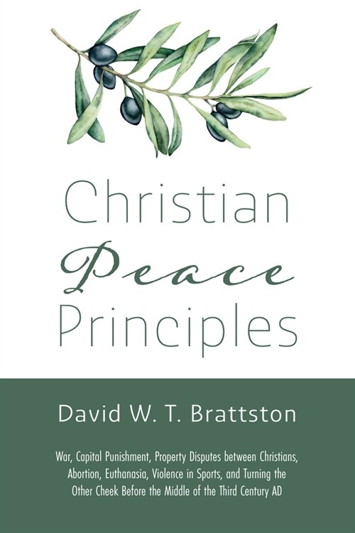 Christian Peace Principles (Paperback)