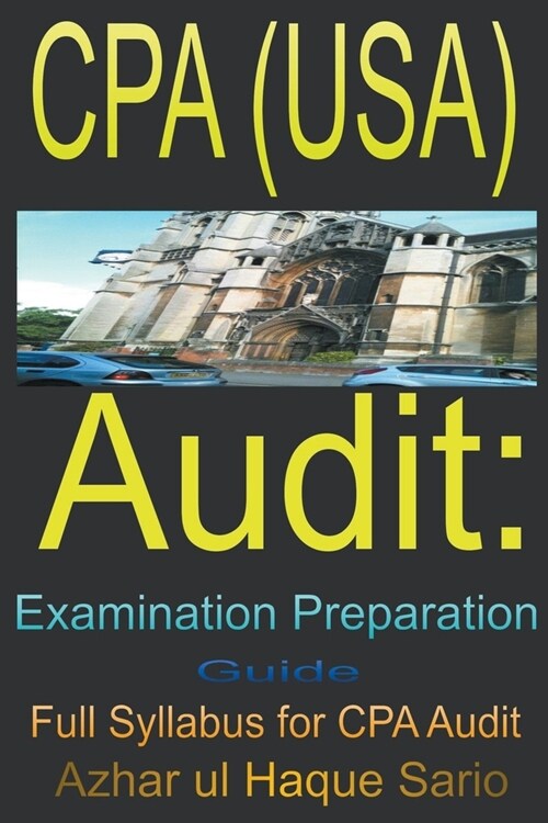 CPA (USA) Audit: Examination Preparation Guide (Paperback)