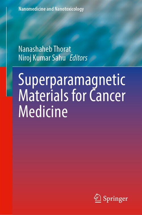 Superparamagnetic Materials for Cancer Medicine (Hardcover, 2023)