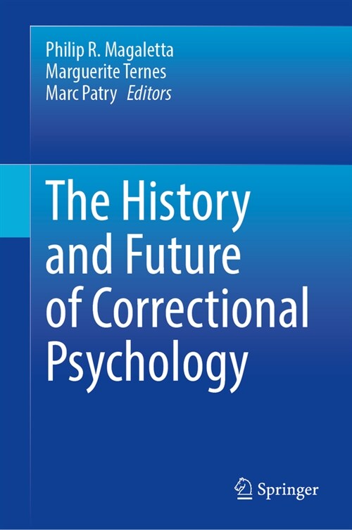 The History and Future of Correctional Psychology (Hardcover, 2023)