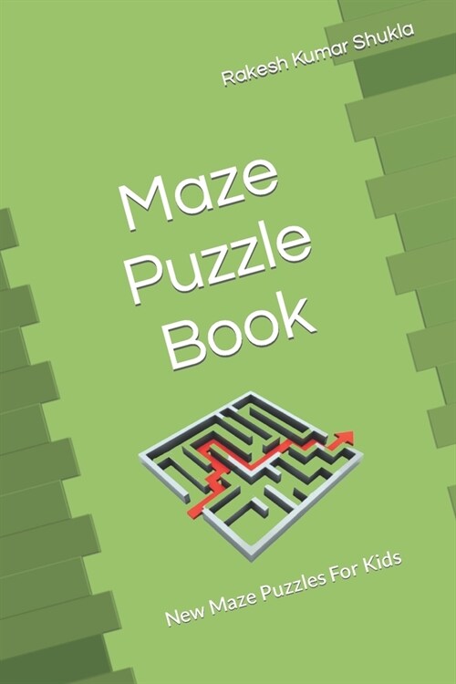 Maze Puzzle Book: New Maze Puzzles For Kids (Paperback)