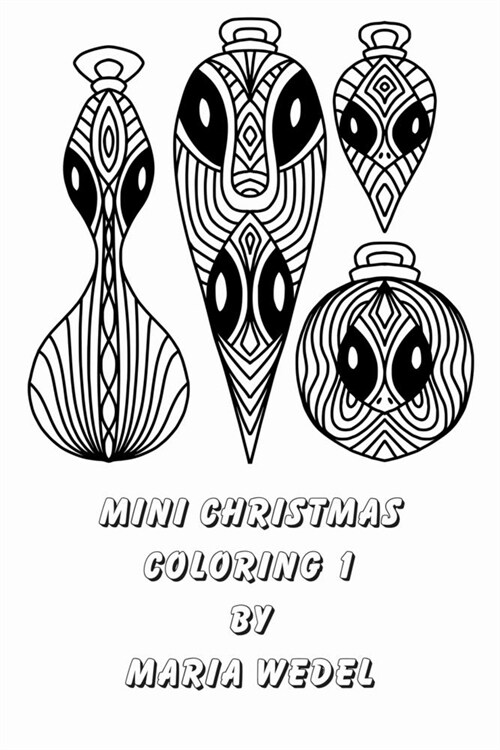 Mini Christmas Coloring 1: Coloring for All ! (Paperback)