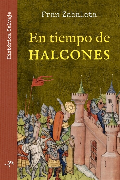 En tiempo de halcones (Paperback)