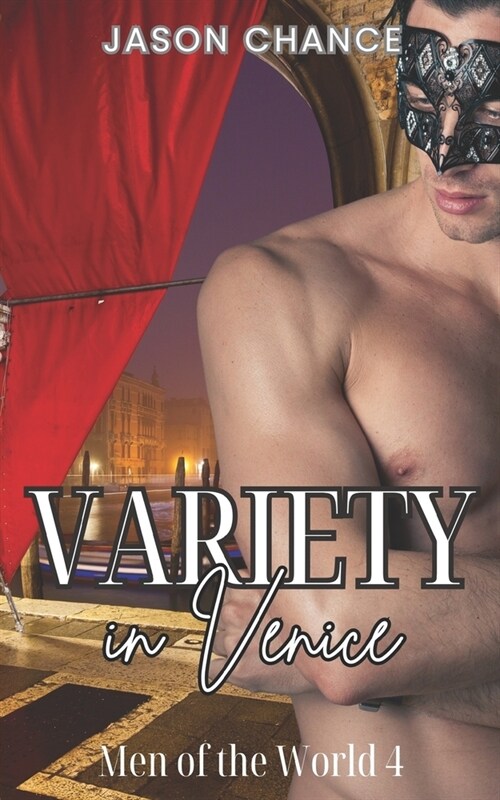 Variety in Venice: MMMMM+ Gay group erotica (Paperback)
