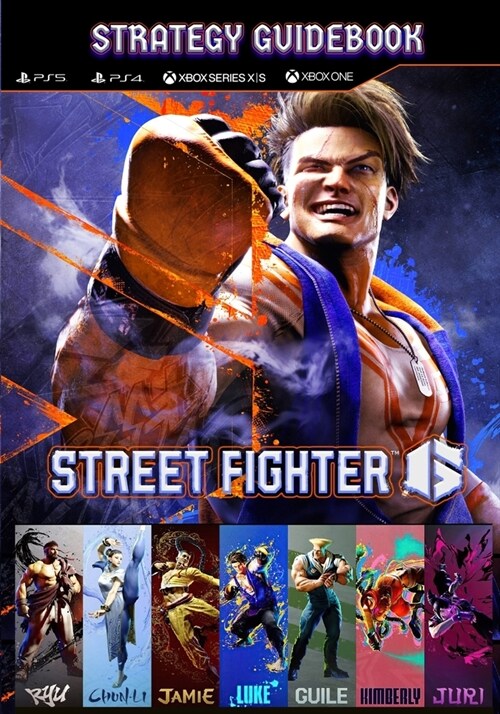 Street Fighter 6 Strategy Guide Book: Guide, Tips, Cheat and Walkthrough (Paperback)