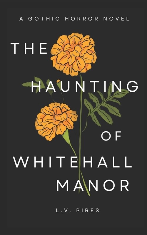 The Haunting of Whitehall Manor: A Gothic Horror Novel (Paperback)