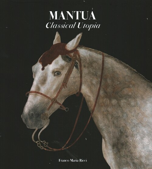 Mantua: Classical Utopia (Hardcover)