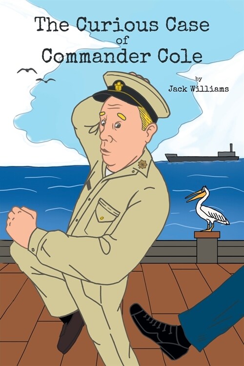 The Curious Case of Commander Cole (Paperback)