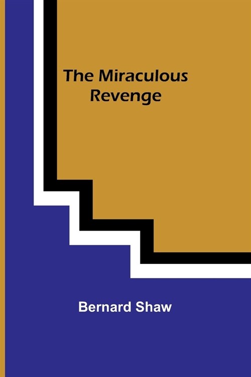 The Miraculous Revenge (Paperback)