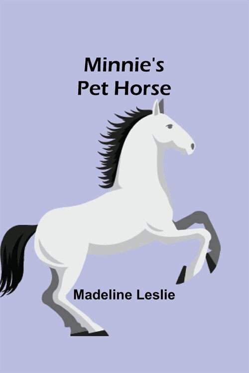 Minnies Pet Horse (Paperback)