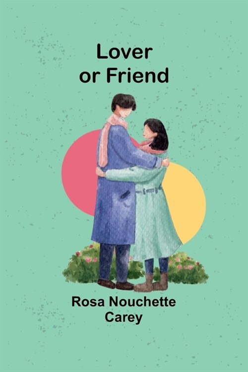 Lover or Friend (Paperback)