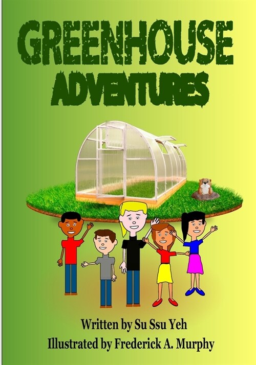 Greenhouse Adventures (Paperback)