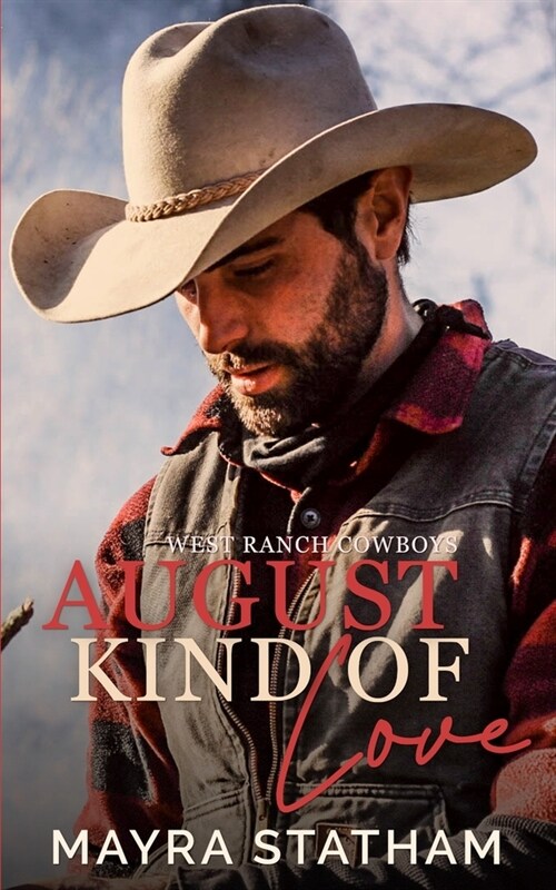 August Kind of Love: Best friends to lovers cowboy romance (Paperback)