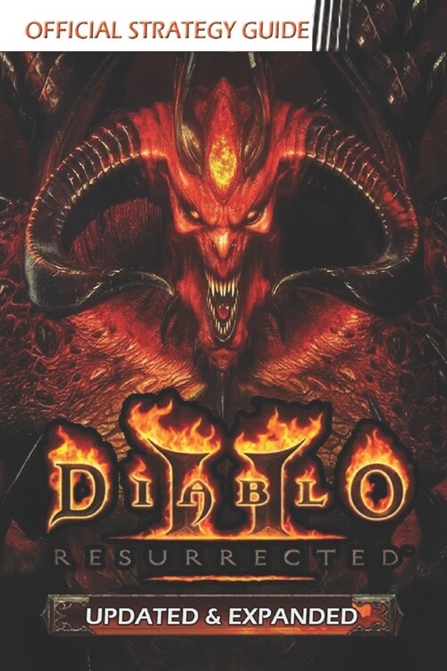 Diablo II Resurrected: Strategy Guide [Updated and Expanded] (Paperback)