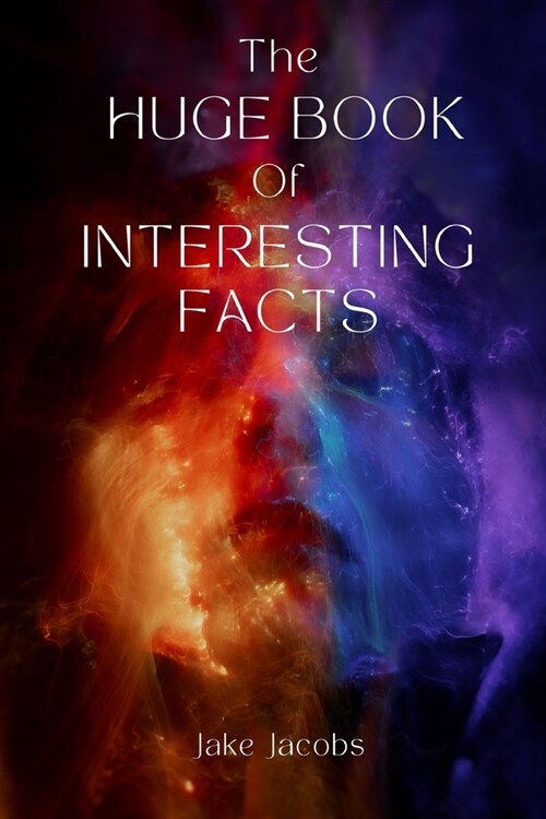 The Huge Book of Interesting Facts (Paperback)